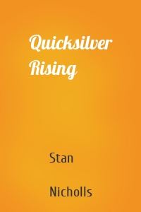 Quicksilver Rising