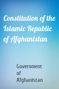 Constitution of the Islamic Republic of Afghanistan