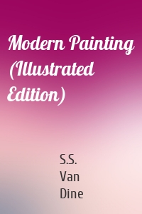 Modern Painting (Illustrated Edition)