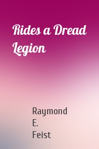 Rides a Dread Legion