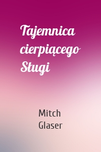 Tajemnica cierpiącego Sługi