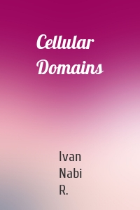 Cellular Domains