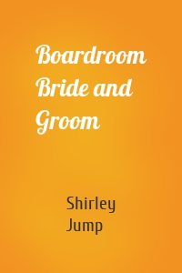 Boardroom Bride and Groom