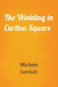 The Wedding in Carlton Square