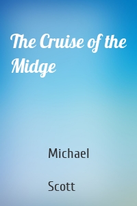 The Cruise of the Midge