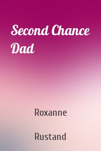 Second Chance Dad