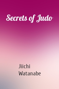 Secrets of Judo