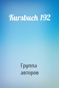 Kursbuch 192