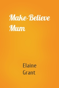 Make-Believe Mum
