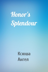 Honor's Splendour