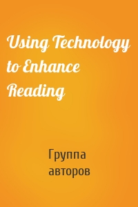 Using Technology to Enhance Reading