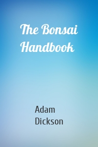 The Bonsai Handbook