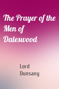 The Prayer of the Men of Daleswood