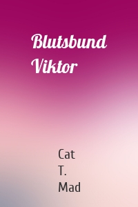 Blutsbund Viktor