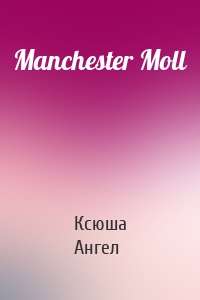 Manchester Moll