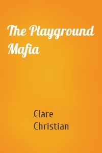 The Playground Mafia