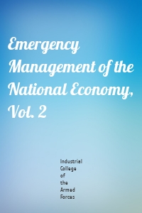 Emergency Management of the National Economy, Vol. 2