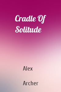 Cradle Of Solitude