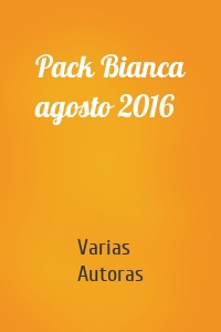 Pack Bianca agosto 2016