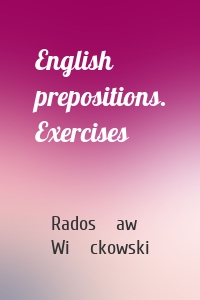 English prepositions. Exercises