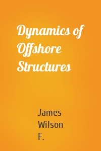 Dynamics of Offshore Structures