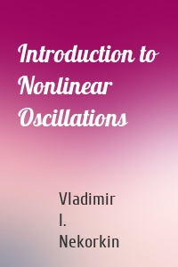 Introduction to Nonlinear Oscillations