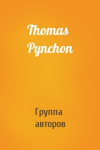 Thomas Pynchon