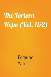 The Forlorn Hope (Vol. 1&2)