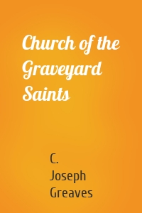 Church of the Graveyard Saints