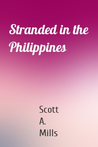 Stranded in the Philippines