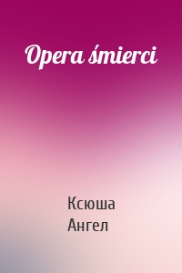 Opera śmierci
