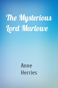 The Mysterious Lord Marlowe