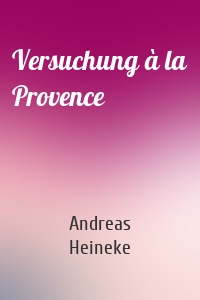 Versuchung à la Provence