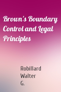 Brown's Boundary Control and Legal Principles