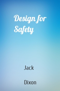 Design for Safety