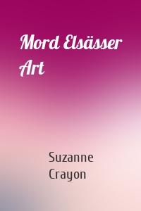 Mord Elsässer Art