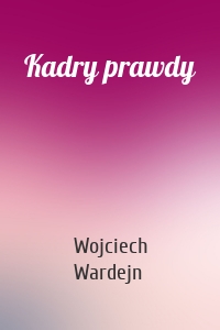 Kadry prawdy