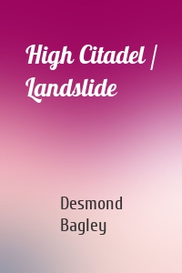 High Citadel / Landslide