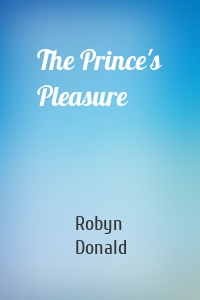 The Prince's Pleasure
