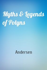 Myths & Legends of Polyns