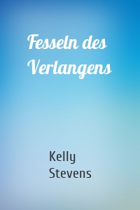 Fesseln des Verlangens