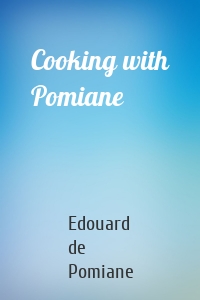 Cooking with Pomiane