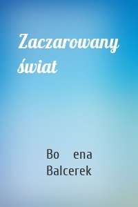 Zaczarowany świat