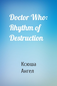 Doctor Who: Rhythm of Destruction