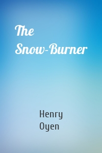 The Snow-Burner