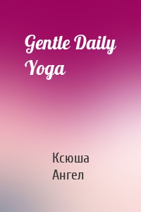 Gentle Daily Yoga