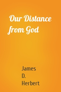 Our Distance from God