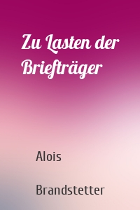 Zu Lasten der Briefträger