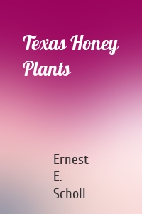 Texas Honey Plants