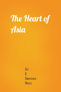 The Heart of Asia